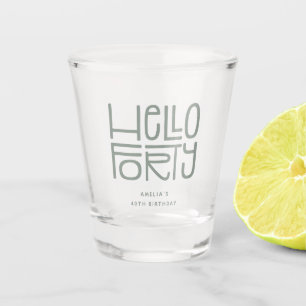 Copo De Shot OLÁ QUARENTA Aniversário de 40 anos moderno