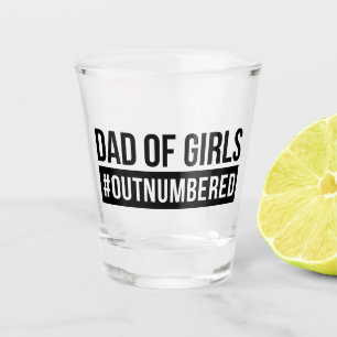 Copo De Shot Pai de Meninas #Em Número