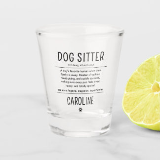 Copo De Shot Personalized Dog Sitter Pet Sitter Funny Gifts