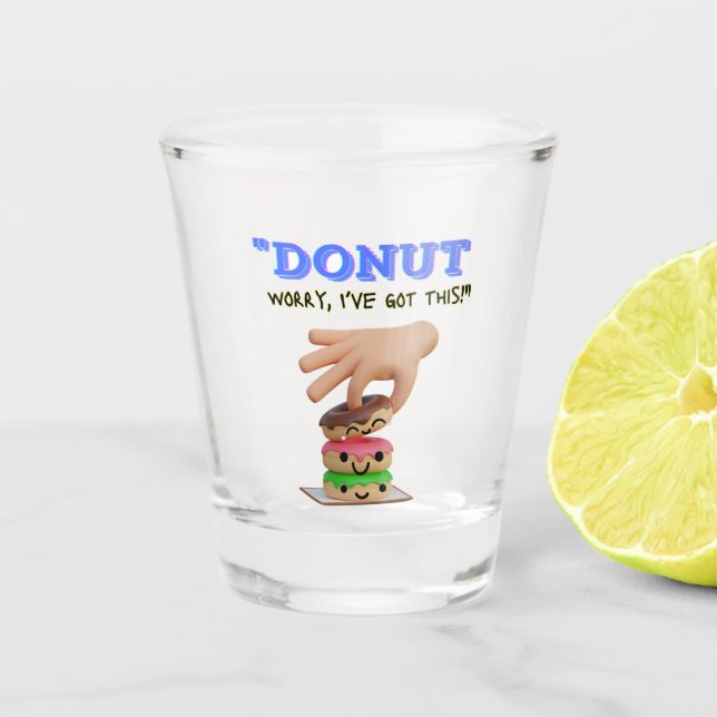 Copo De Shot Rosquinha preocupada eu tenho isso (Frente)