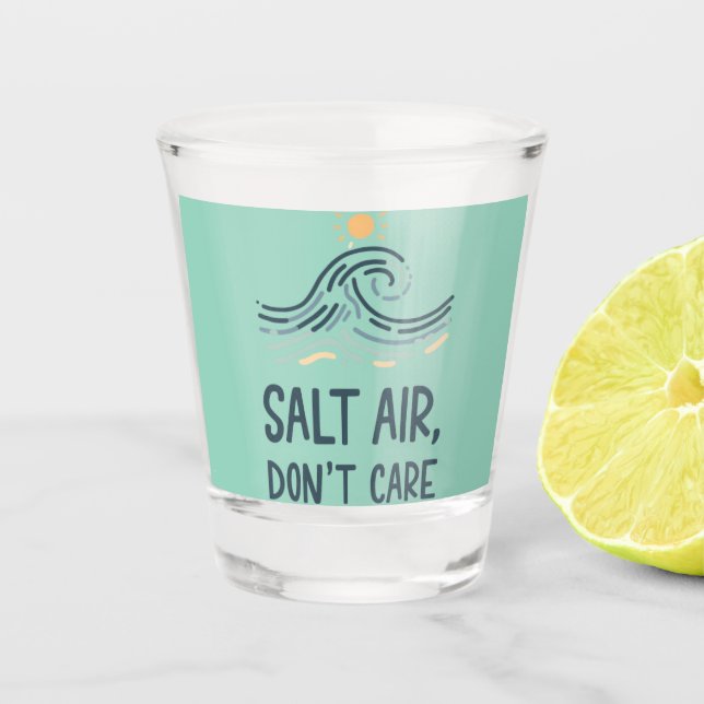 Copo De Shot salt air dont care (Frente)