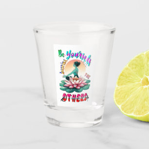 Copo De Shot Seja Você Mesmo A Inspirar Os Outros