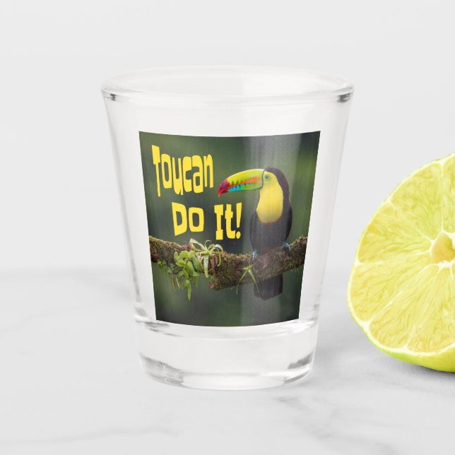 Copo De Shot Toucan Faz Isso! Pássaro Colorido Funny (Frente)