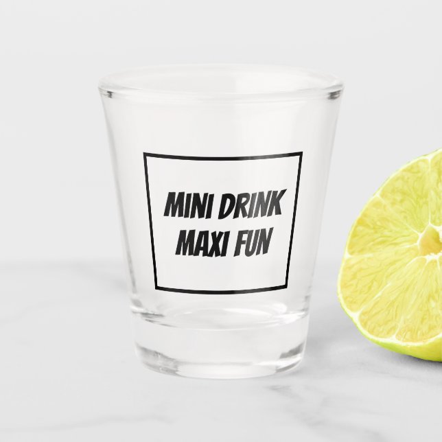 Copo De Shot Trendy MINI DRINK MAXI DIVERTIU engraçado (Frente)