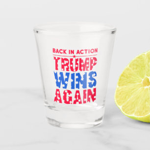 Copo De Shot Trump - Back in Action Trump vence novamente