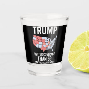 Copo De Shot Trump Tem Cobertura Melhor do que 5G Você Está Nos