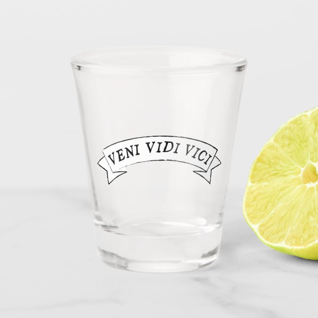 Copo De Shot VENI VIDI VICI - Eu vim eu vi eu venci (Frente)