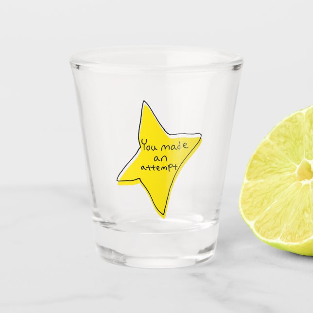 Copo De Shot Você Fez Uma Tentativa - Estrela Amarela (Frente)