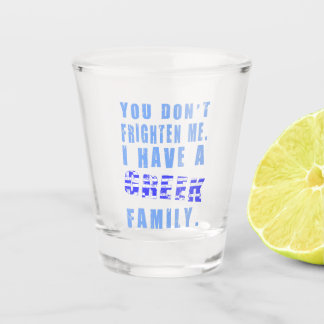Copo De Shot Você Não Me Assusta Eu Tenho uma Família Grega