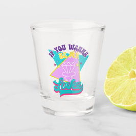 Copo De Shot Wannabe Funny 90 Bachelorette