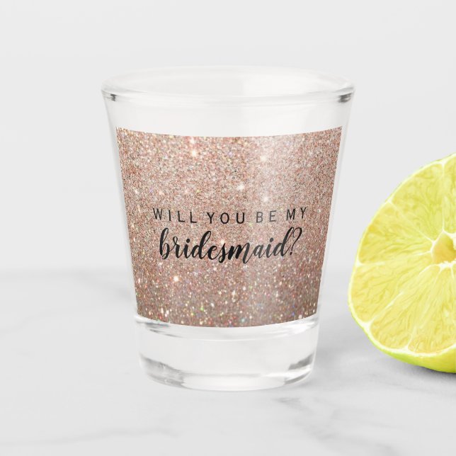 Copo De Shot WIll You Be My Bridesmaid - Rose Gold Glitter  (Frente)