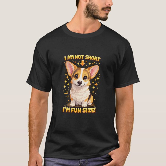 Corgi - I'm not short T-Shirt (Frente)