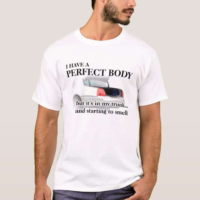 Corpo Perfeito No Tronco Camisa Divertida Humor (Frente)
