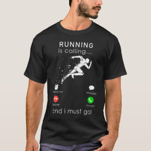 Correr é ligar e eu devo ir para a camiseta móvel