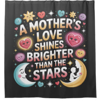 Cortina Para Box A Mother's Love Shines Brighter Than The Stars