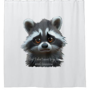 Cortina Para Box Não quero trabalhar com o Raccoon Animal