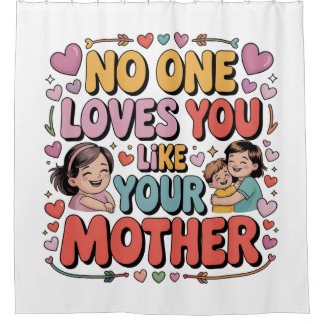 Cortina Para Box No One Loves You Like Your Mother
