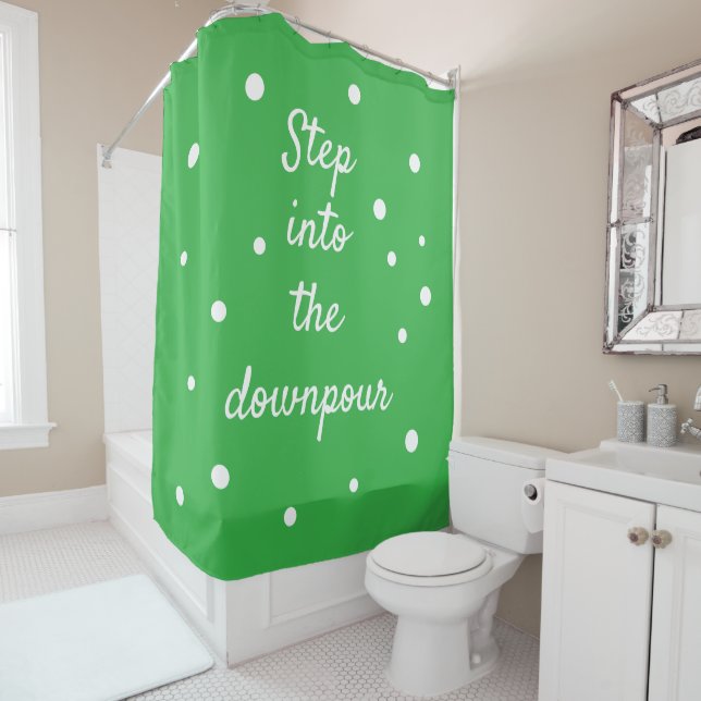 Cortina Para Box Step Into The Downpour | Green Inspirational Quote (In Situ)