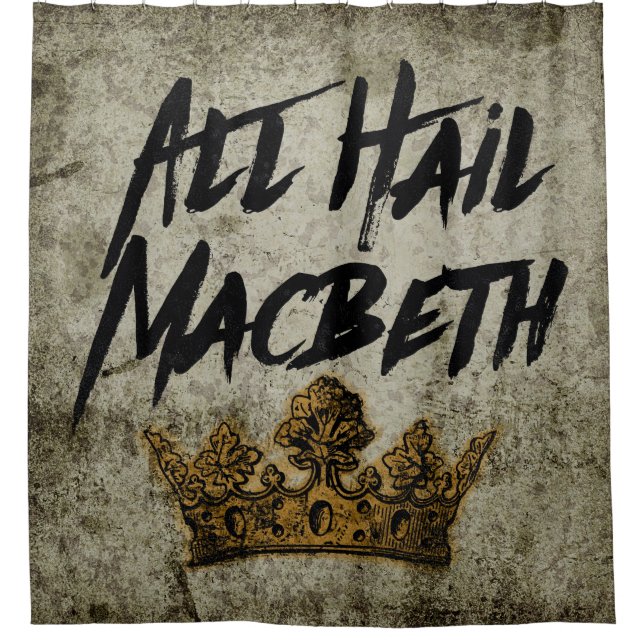 Cortina Para Chuveiro Todos saudam Macbeth (Frente)