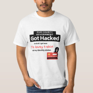 County Government Hacked T-Shirt