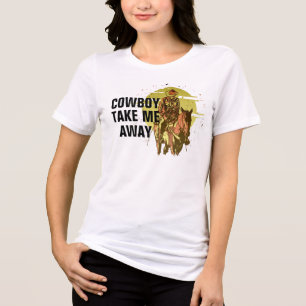 Cowboy Me Leva Para Fora - Legal Camisa Do Tema Oc
