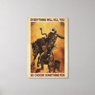 Cowboys Tudo vai te matar Canvas