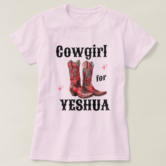 Cowgirl for Yeshua T-Shirt   (Frente do Design)