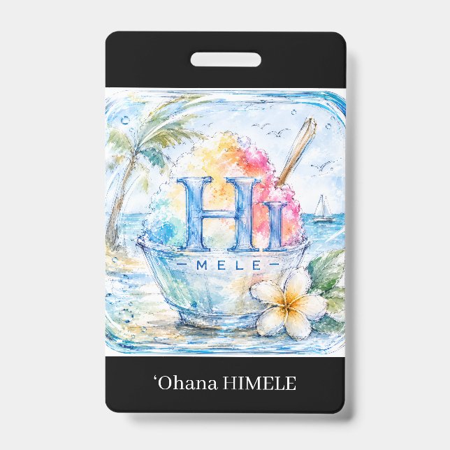 Crachá ʻOhana HIMELE Shave Ice (Frente)