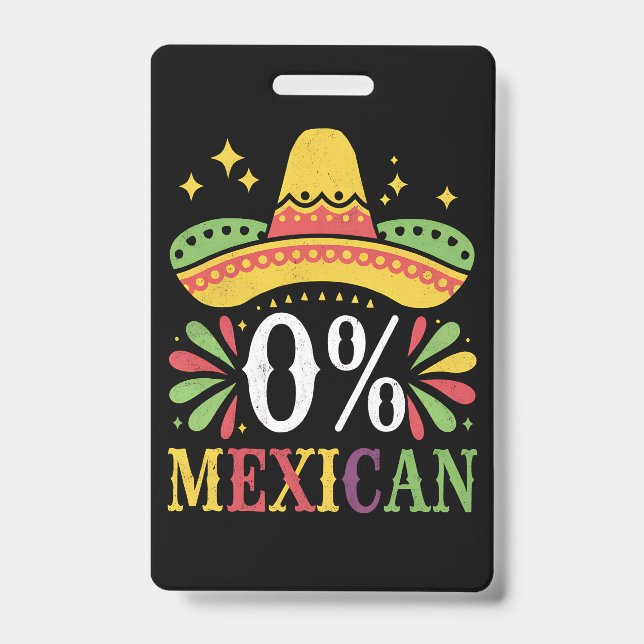 Crachá 0% Mexicano Zero Porcento Engraçado Cinco De Maio (Frente)