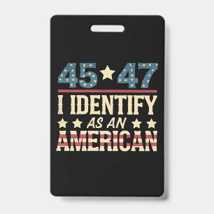 Crachá 45 47 Eu Me Identifico Com Uma Bandeira Americana 