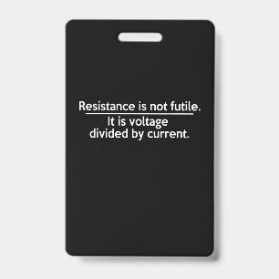 Crachá A Resistência Não É Inútil - Lei de Ohm - Eletrici