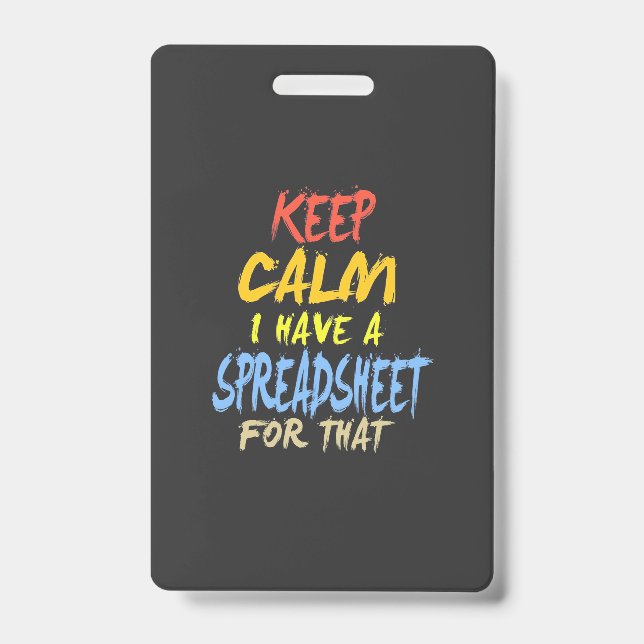 Crachá Accountant Have A Spreadsheet For That (Frente)