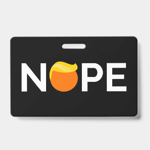 Crachá Anti-Trump - Edição Nope