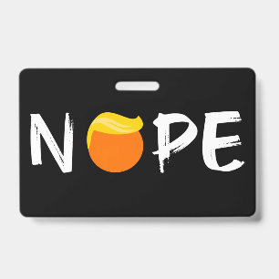 Crachá Anti-Trump - Nope Edition II