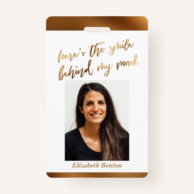 Crachá Aqui está o sorriso atrás da minha máscara - Faux  (Frente)