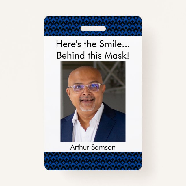 Crachá Aqui está o sorriso... Atrás desta Máscara!Padrão  (Frente)