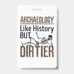Crachá Arqueologia Como História, Mas Estranha