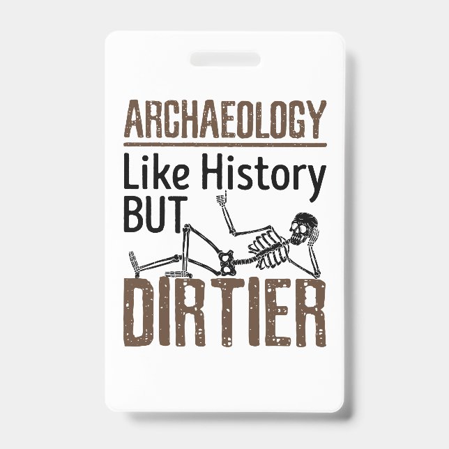 Crachá Arqueologia Como História, Mas Estranha (Frente)