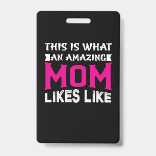 Crachá Arte Materna Isto É o Que Uma Mãe Incrível