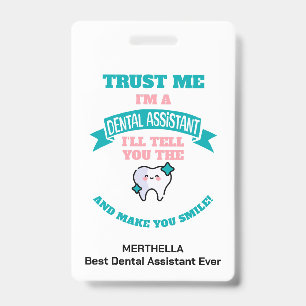 Crachá Assistente Dental Engraçada Diz a Verdade Nome