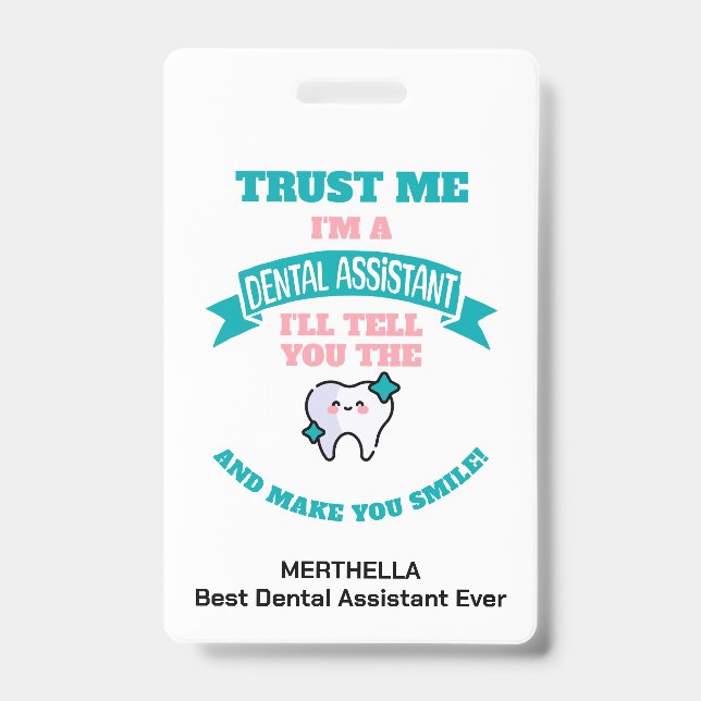 Crachá Assistente Dentária Divertida Diz a Verdade Nome (Frente)