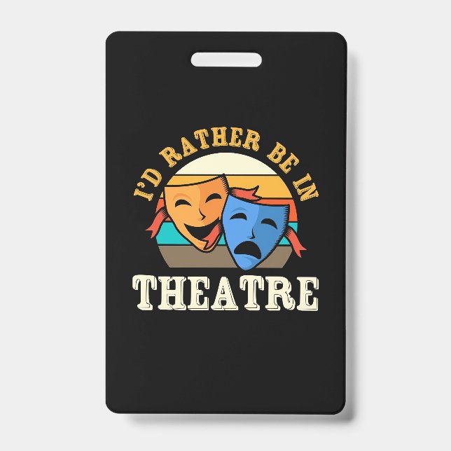 Crachá Ator Preferiria Estar no Teatro (Frente)