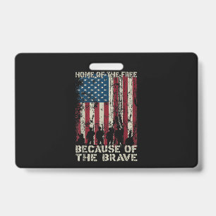 Crachá Bandeira Lar dos Livres Por Causa do Veterano Brav