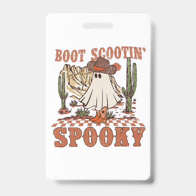 Crachá Boot Scootin Spooky Western Halloween Ghost Spooky (Front)