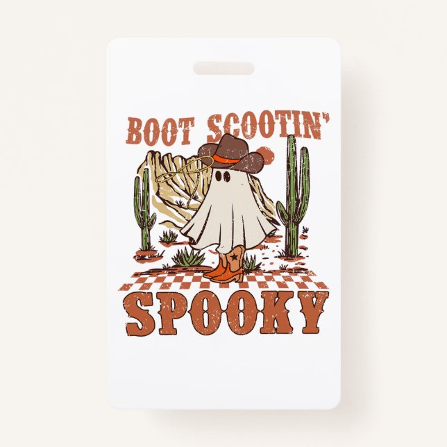 Crachá Boot Scootin Spooky Western Halloween Ghost Spooky (Frente)