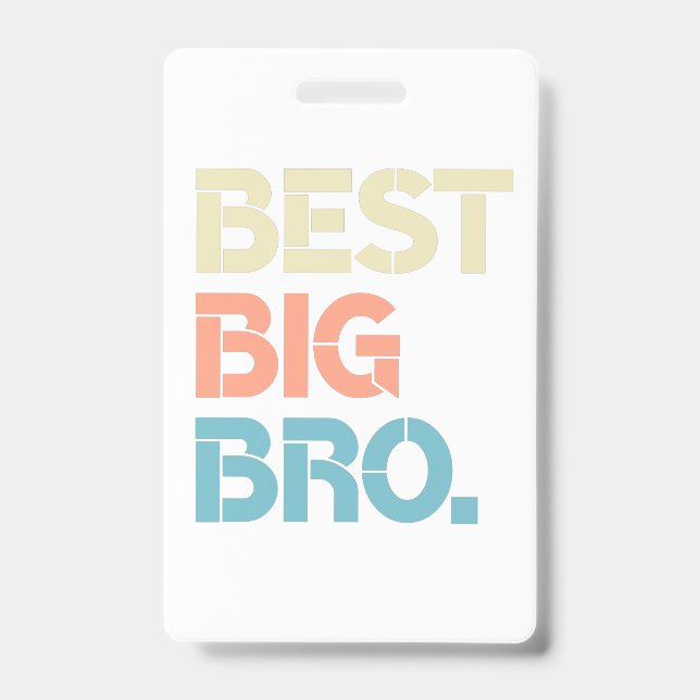 Crachá Colorful Best Big Bro Awesome Big Brother (Frente)
