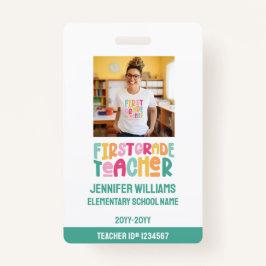 Crachá Colorful First Grade Teacher Photo School