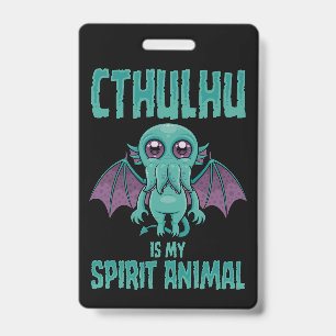 Crachá Cthulhu é meu animal espiritual