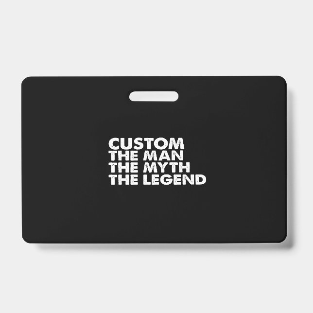 Crachá custom  the  man the myth the legend (Frente)