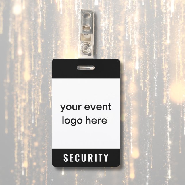 Crachá de Evento do Funcionarios de Segurança (Security badge for special event or festival with logo on front. Custom name and date on back.)